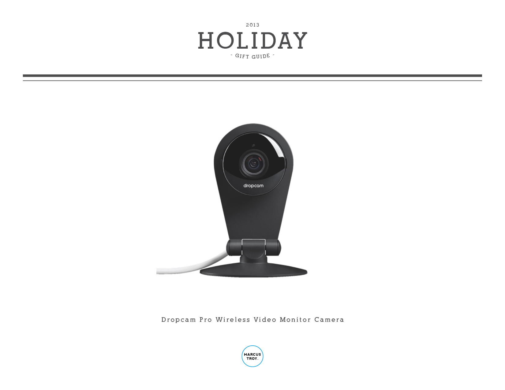 Gadgets: Holiday 2013 Tech Gift Guide Marcus Troy | Marcus Troy